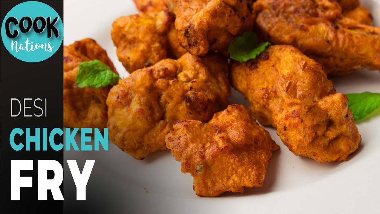 Desi Style Chicken Fry Fried Chicken Recipe Desi Style Easy Chicken