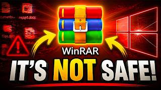 Your WinRAR Is a Security Risk...