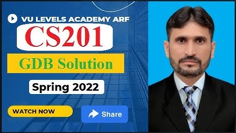 CS201 GDB solution 25 August 2022 by Nadeem Iqbal