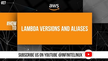 How to become hands on with Lambda Versions and Aliases