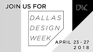 Dallas Design Week 2018