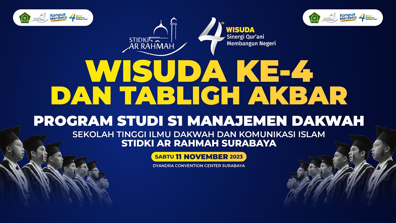 WISUDA KE - 4 DAN TABLIGH AKBAR | STIDKI AR RAHMAH SURABAYA