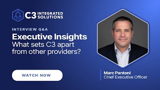 Executive Insights | What sets C3 apart from other providers? | Marc Pantoni
