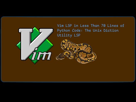 Vim LSP in Less Than 70 Lines of Python Code