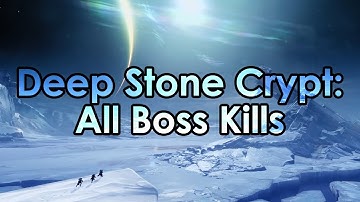 Destiny Beyond Light: All Deep Stone Crypt Boss Kills and Datto