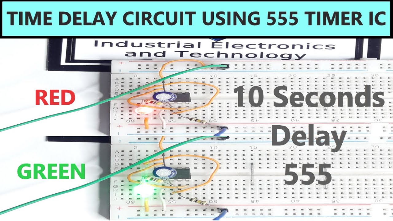 How To Make 555 Timer IC Delay Circuit | NE555 IC Delay Circuit ...