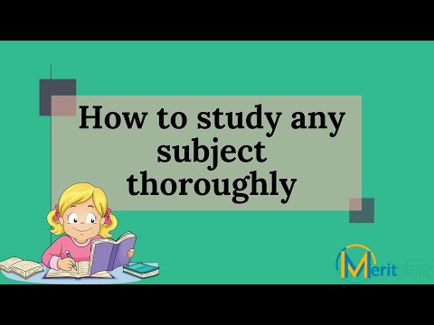 How To Study Any Subject Thoroughly