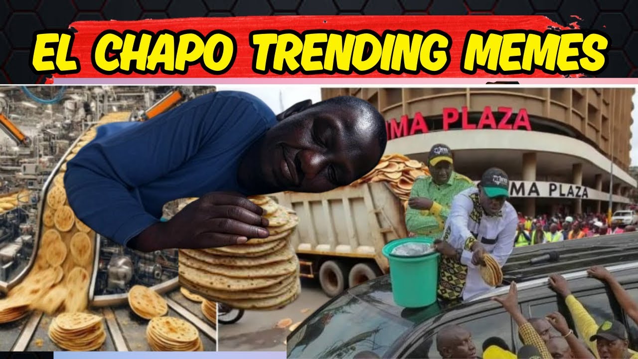 RUTO VS GEN Zs CHAPATI TRENDING MEMES AND RECTIONS| EL CHAPO, EL NGANO ...