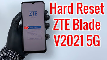 Hard Reset ZTE Blade V2021 5G | Factory Reset Remove Pattern/Lock/Password (How to Guide)
