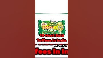 10 Most Sold Toffees 😳#shorts