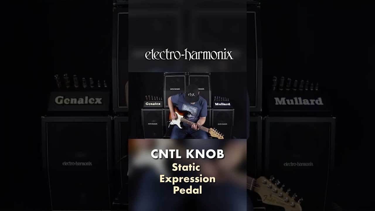 EHX Cntl Knob Static Expression Pedal Demo - YouTube