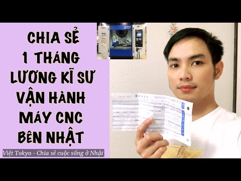 Video Một tháng lương của kĩ sư cơ khí vận hành máy CNC bên... - youtube