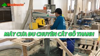 Công Đoạn Cắt Thanh Theo Góc - Máy Cưa Đu - Woodmaster - WM-888