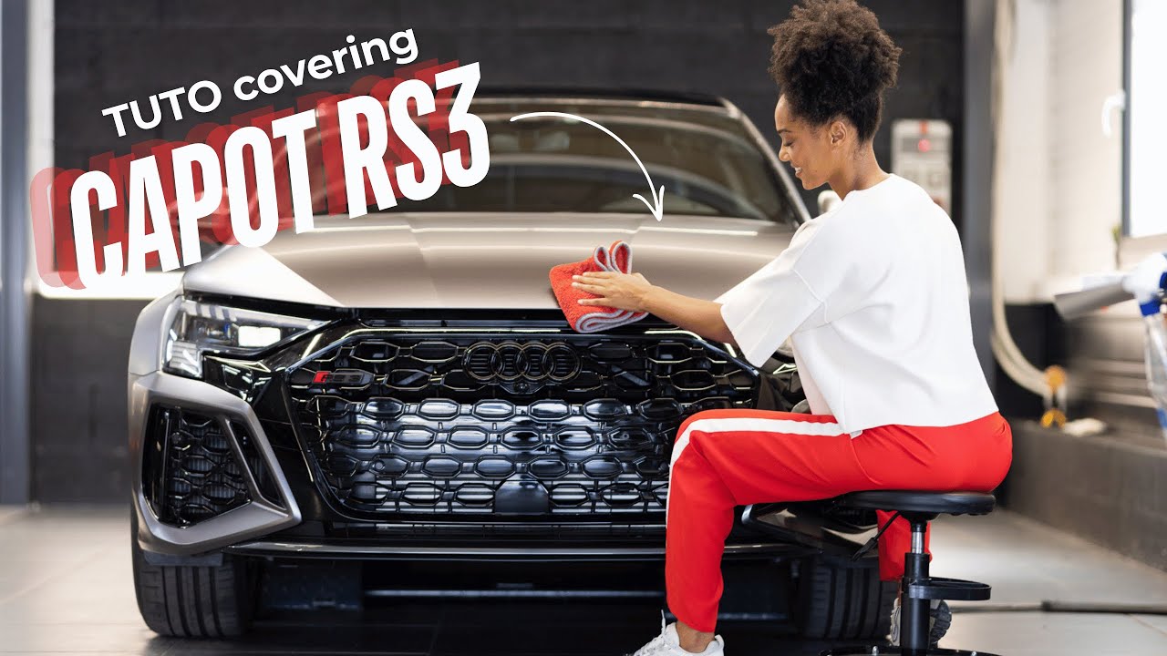 Tuto Covering RS3 : Comment faire le covering du capot (techniques et astuces pro)