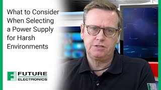 CUI Inc. | What to Consider When Selecting a Power Supply for Harsh Environments