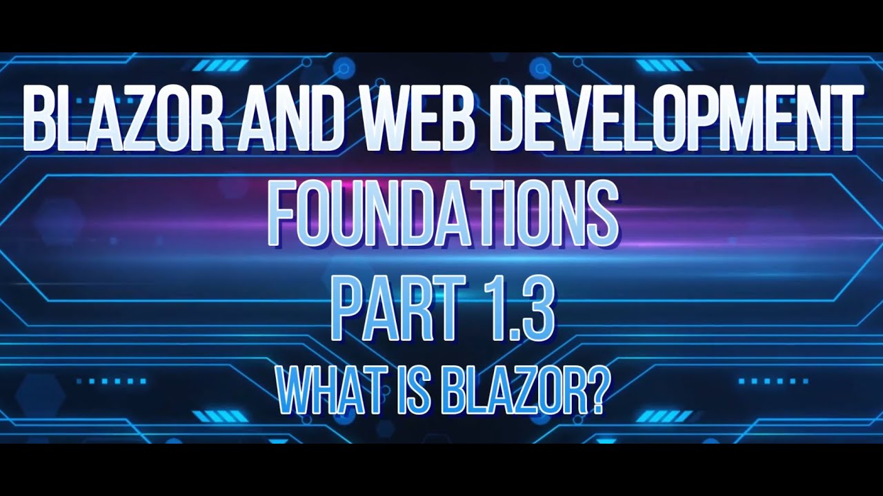 Blazor and Web Development (Single Page Applications) - Part 1.3 - What ...