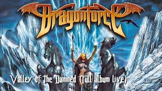 DragonForce – Valley of the Damned (Full Album Best of Live)