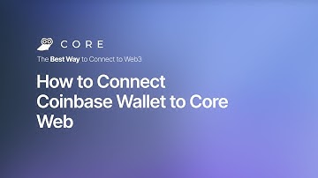 How to Connect Coinbase Wallet to Core Web