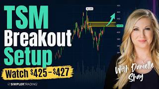 Is Tsm Ready To Break Out?