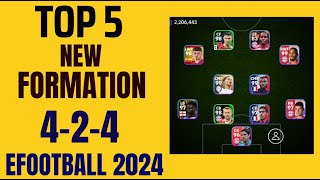 424 AND TOP 5 NEW BEST FORMATION IN EFOOTBALL 2024 MOBILE | New Formation Efootball 2024