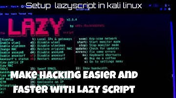 LazyScript : Setup Lazyscript in kali linux ; Make hacking Easy | #GangsterTech #kali