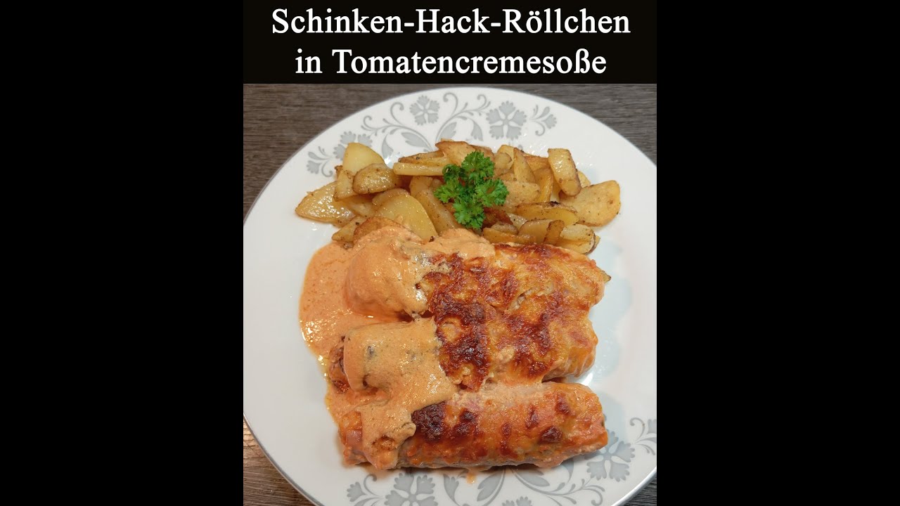 Schinken-Hack-Röllchen in Tomatencremesoße, der Klassiker - YouTube