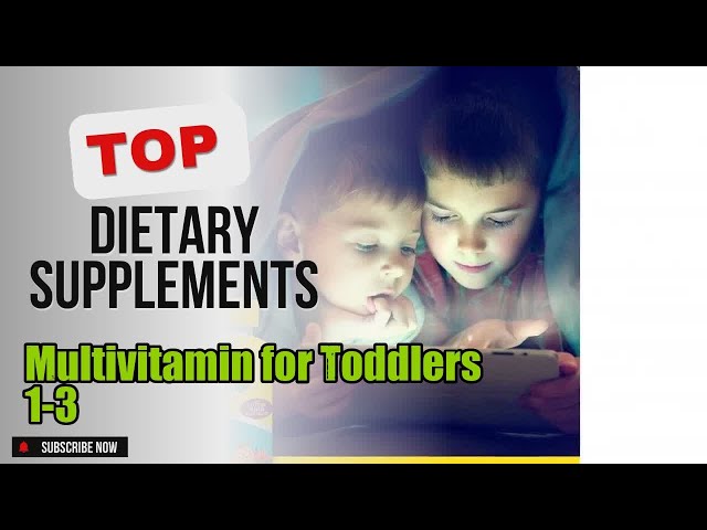 Top 5 Dietary Supplements about Multivitamin for Toddlers 1-3 Popular of All Time