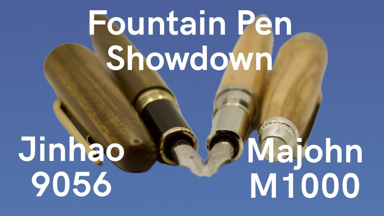 fountain-pen-showdown-jinhao-9056-vs-majohn-m1000-youtube