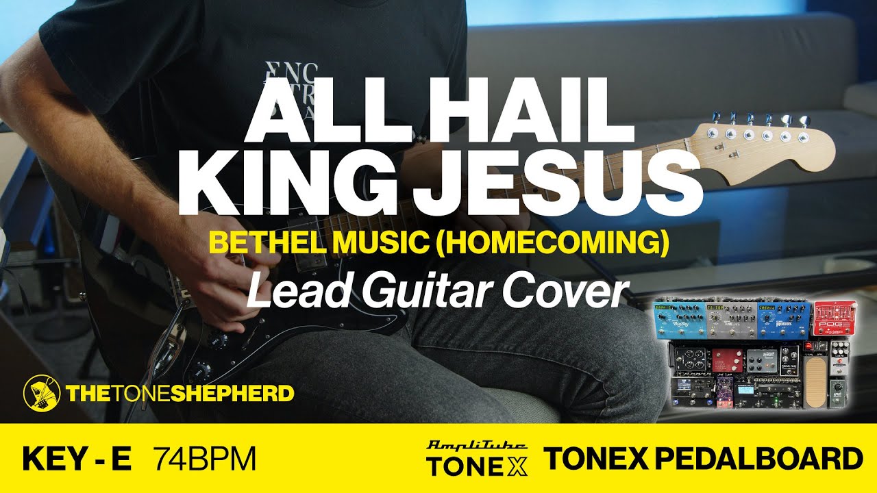 All Hail King Jesus (Homecoming) - Lead Electric Guitar Cover (Key of E)