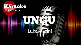 Luka Di Sini Ungu  Karaoke