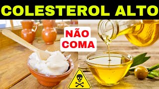 9 Alimentos PROIBIDOS Para COLESTEROL ALTO e os 5 MELHORES Para BAIXAR o COLESTEROL