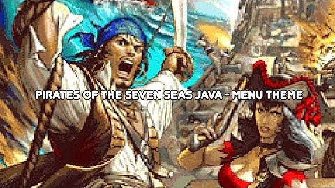 Pirates of The Seven Seas Java - Menu Theme