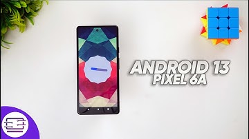Android 13 on Pixel 6A