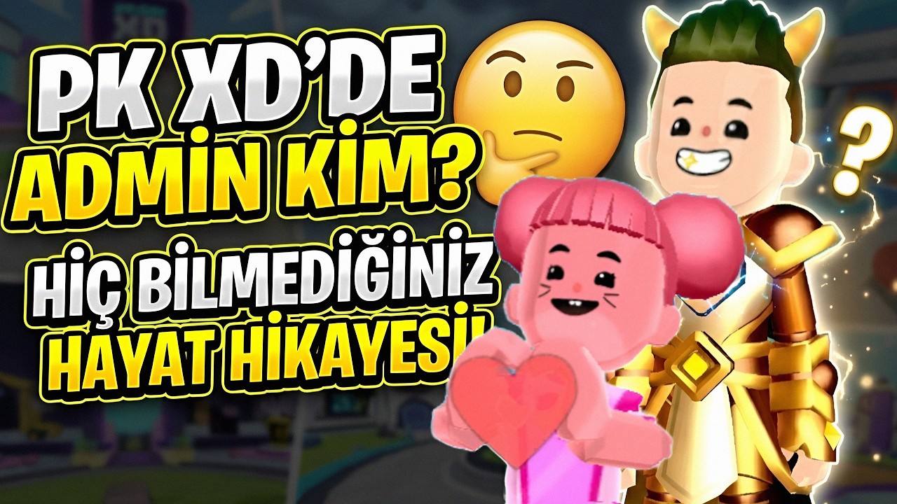 PK XD’DE ADMİN KİM? 😨 HİÇ BİLMEDİĞİNİZ HAYAT HİKAYESİ! | PK XD MAYA