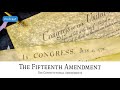 AF-515: The Fifteenth Amendment: The Constitutional Amendments | Ancestral Findings Podcast