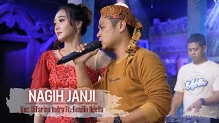 Nagih Janji - Difarina Indra ft. Fendik Adella [Lyrics]