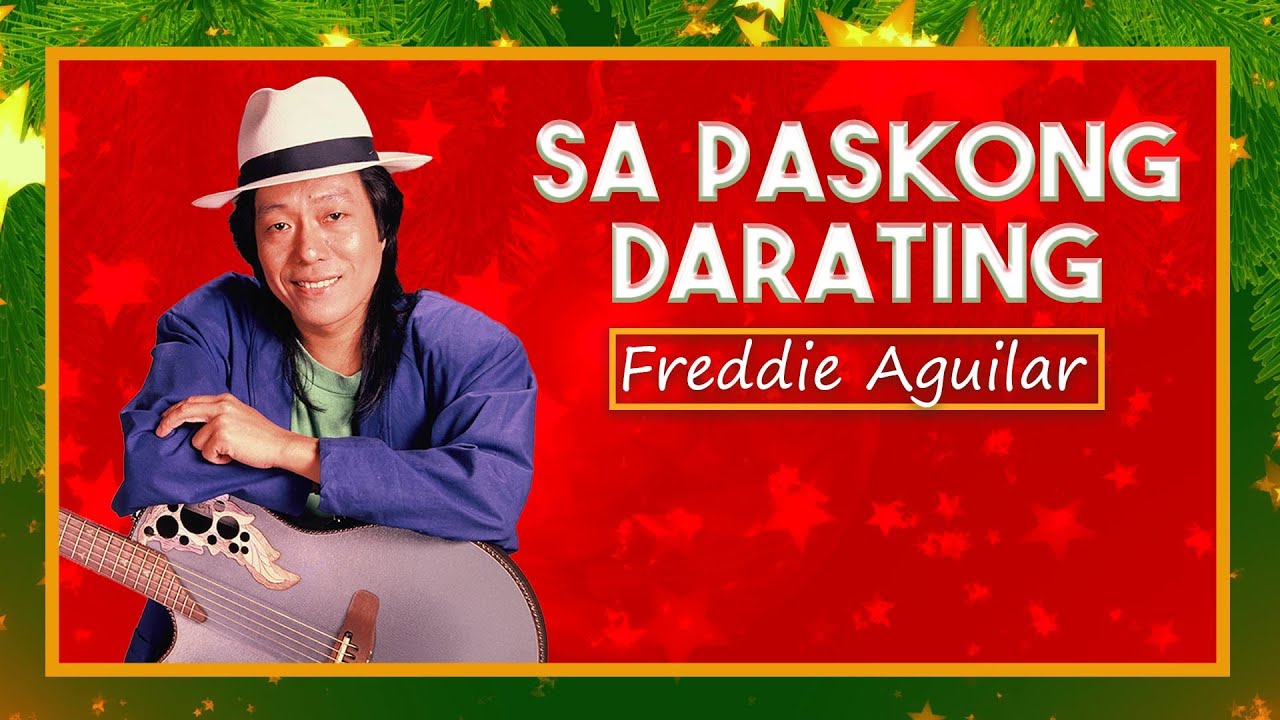 SA PASKONG DARATING   Freddie Aguilar Lyric Video OPM christmas