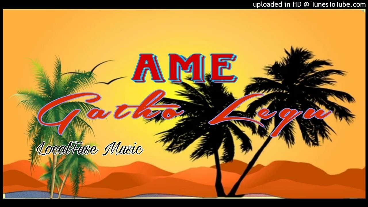 Gatho Legu_-_Ame_[LocalFuse_prod]_2ø25🇸🇧