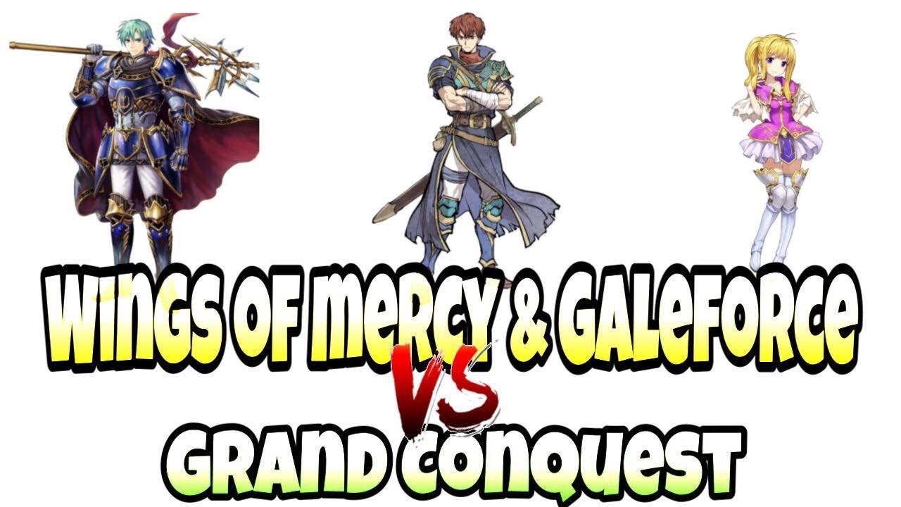 Wings of Mercy & Galeforce team vs Grand Conquest - Fire Emblem Heroes