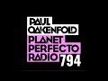 Planet Perfecto 794 ft. Paul Oakenfold