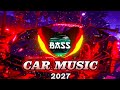 CAR MUSIC 🚗 BASS BOOSTED EDM MIX 2026 🔈 DANCE PARTY 🥳 FESTIVAL BANGER 💯