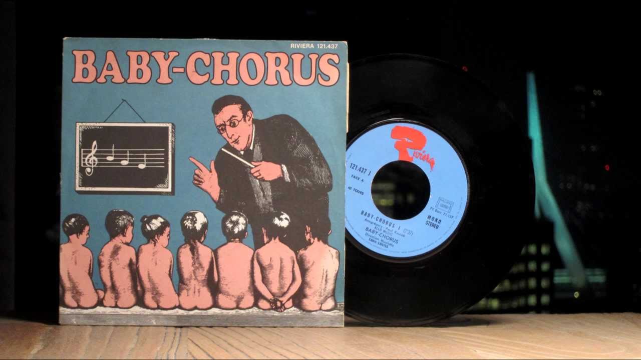 Baby Chorus Baby Chorus I (Riviera, France 197?) YouTube