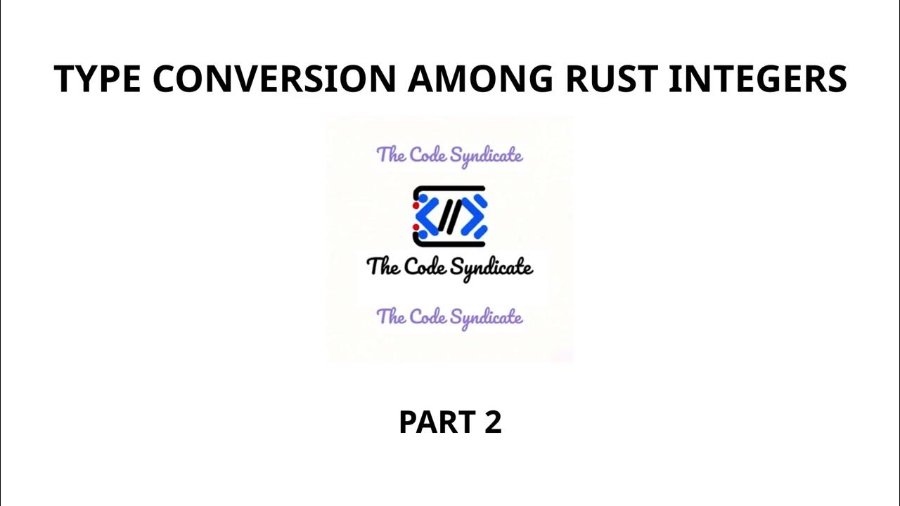 Rust Type Conversions of integers | Rust tutorials for beginners | Rust ...