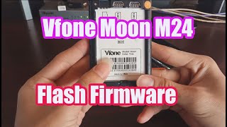 Vfone Moon M24 Flash Firmware