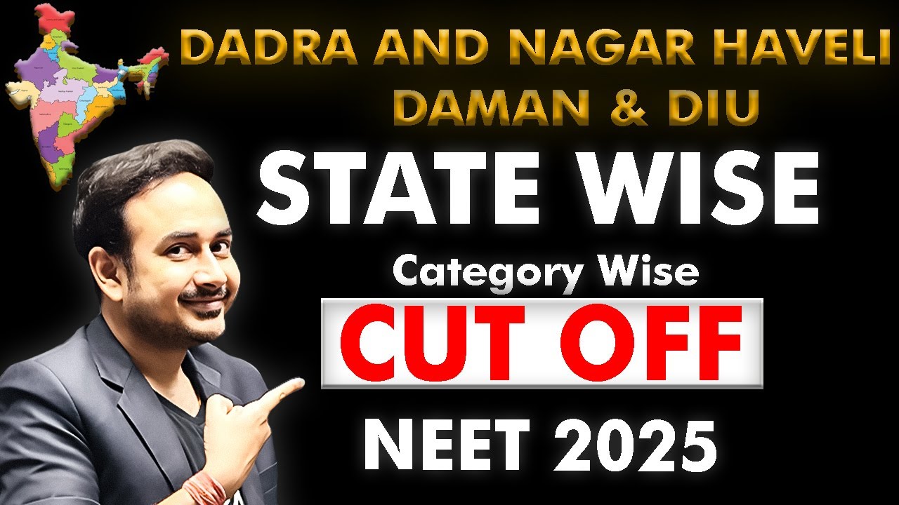 Dadra & Nagar Haveli, Daman & Diu NEET 2024 Cutoff 🌍 | GEN, OBC, SC, ST Full Category-Wise Details!