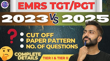 EMRS TGT/PGT 2023 vs 2025 |Cut Off, Paper Pattern & Full Preparation Strategy | Complete Guidance