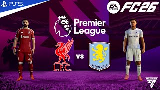 Fc 26 Liverpool Vs Aston Villa Tension Till The End Premier League Full