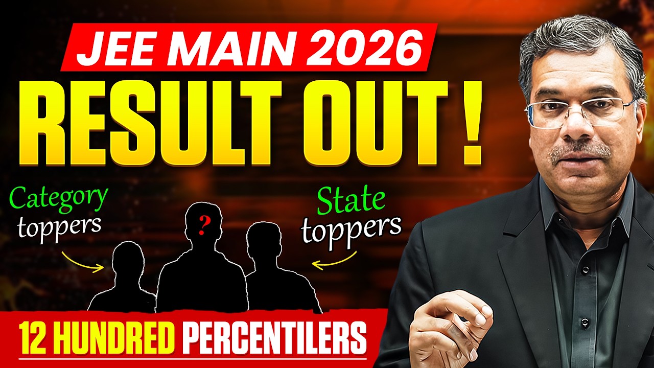 JEE Main 2026 Result OUT! | Topper List, AIR 1 Name, Percentile ...