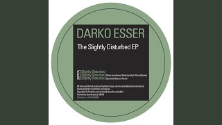 Slightly Disturbed (Peter van Hoesen Stretched And Pitched Remix)