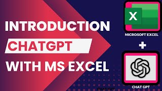 Introduction to chat GPT with MS Excel